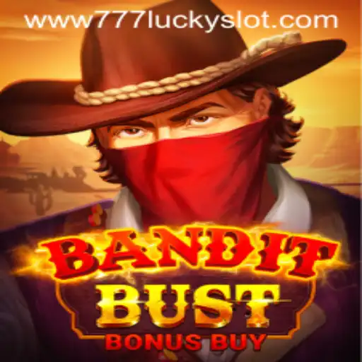 BanditBustBonusBuy: A New Frontier in 777 Lucky Slot Gaming