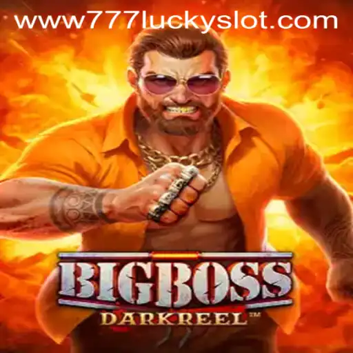 Exploring BigBoss: The Thrilling World of 777 Lucky Slot
