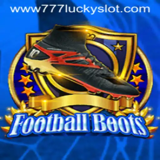 Exploring the Thrilling World of FootballBoots and 777 Lucky Slot