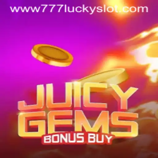 JuicyGemsBonusBuy: An Exciting Adventure in 777 Lucky Slot