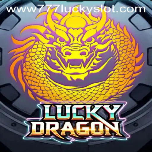 Exploring the Thrills of LuckyDragon: The 777 Lucky Slot Game