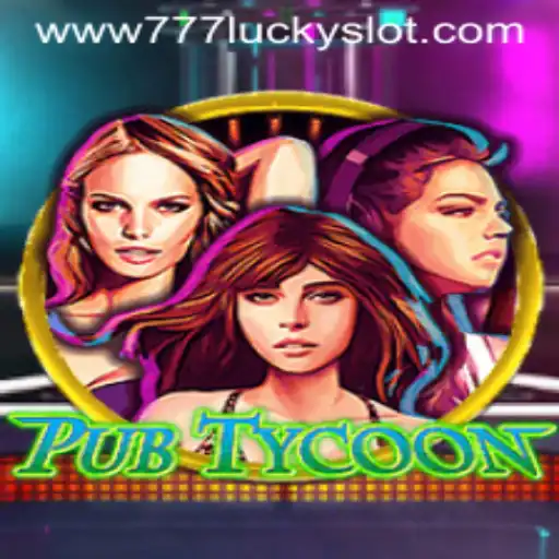 Exploring the Exciting World of PubTycoon: A Dive into the 777 Lucky Slot Experience