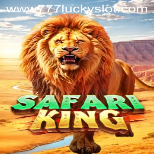 Exploring the Thrills of SafariKing: Your 777 Lucky Slot Adventure