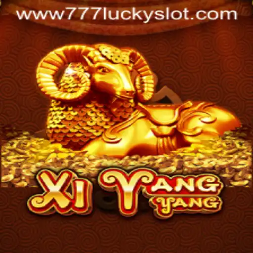 Exploring XiYangYang: The Exciting World of 777 Lucky Slot